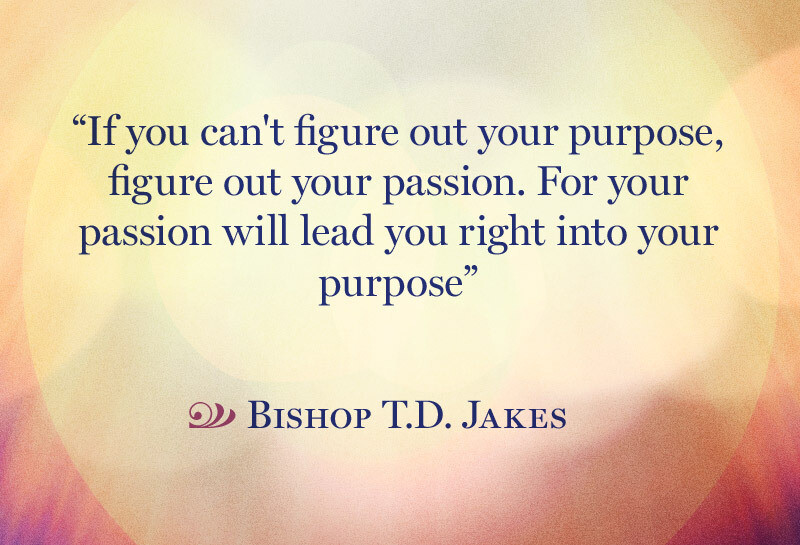 quotes-find-path-bishop-td-jakes-hires